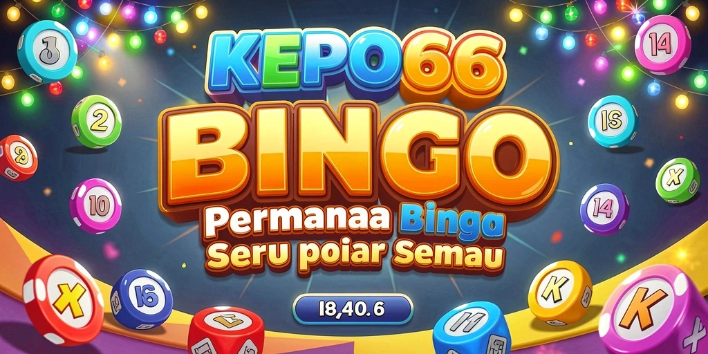 Screenshot gameplay KEPO66 yang menampilkan aksi seru Bingo.
